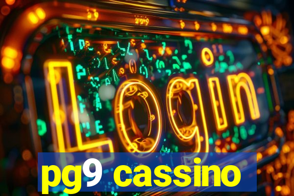 pg9 cassino